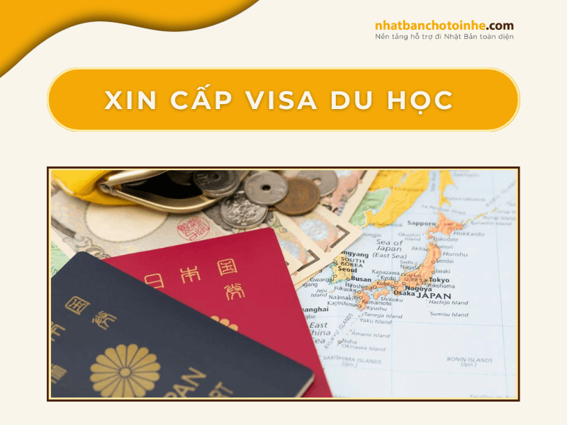 Xin visa để chuẩn bị cho việc nhập cảnh du học ở Nhật