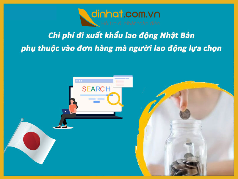 Chi phí đi xuất khẩu lao động Nhật Bản phụ thuộc vào đơn hàng mà người lao động lựa chọn
