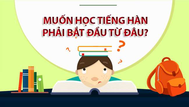 6 bài học tiếng Hàn sơ cấp theo đúng lộ trình bài bản