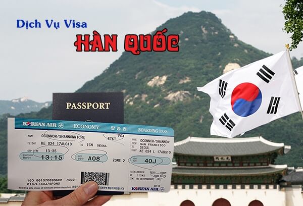 Dịch vụ làm Visa đi Hàn Quốc giá rẻ