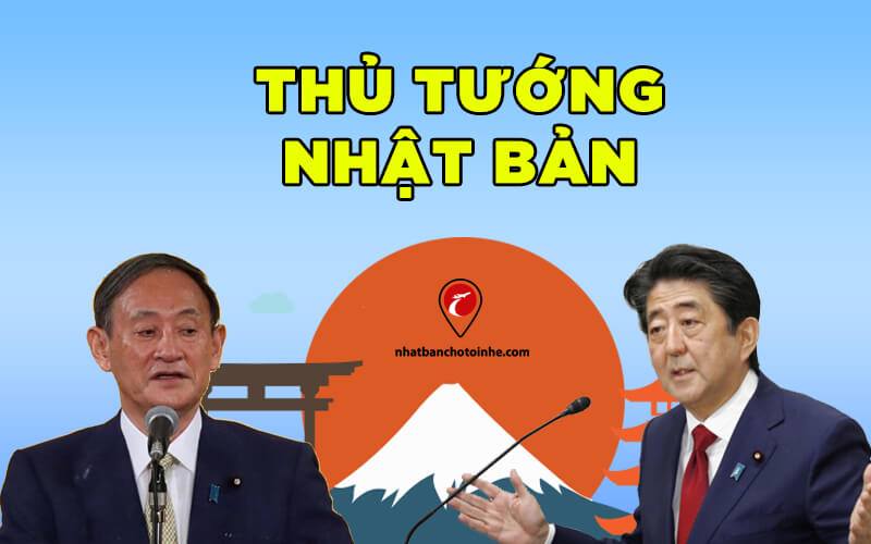 Thủ tướng Nhật Bản qua các thời kỳ, các đời thủ tướng ảnh hưởng nhất