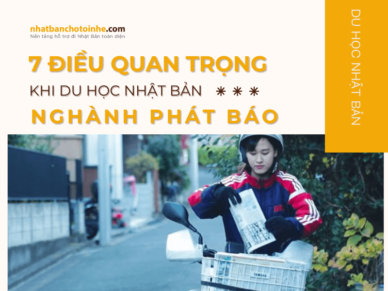 TOP 7 vấn đề khi đi du học Nhật Bản phát báo cần lưu ý