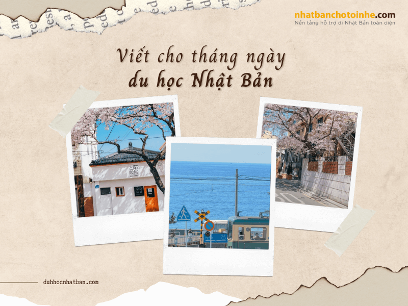 Viết cho hồi ức những tháng ngày du học Nhật Bản
