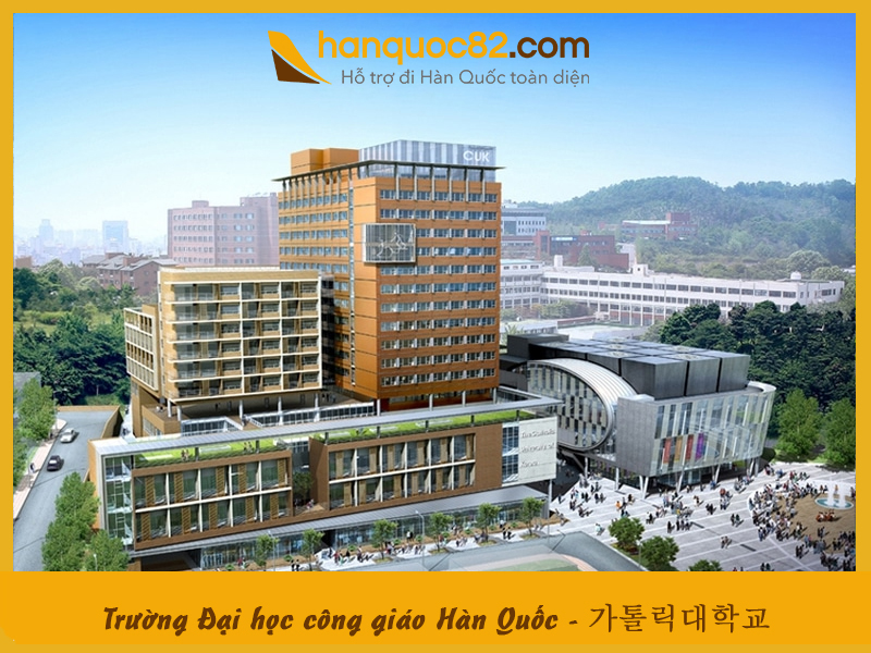 Trường Đại học công giáo Hàn Quốc: Catholic University Of Korea 가톨릭대학교