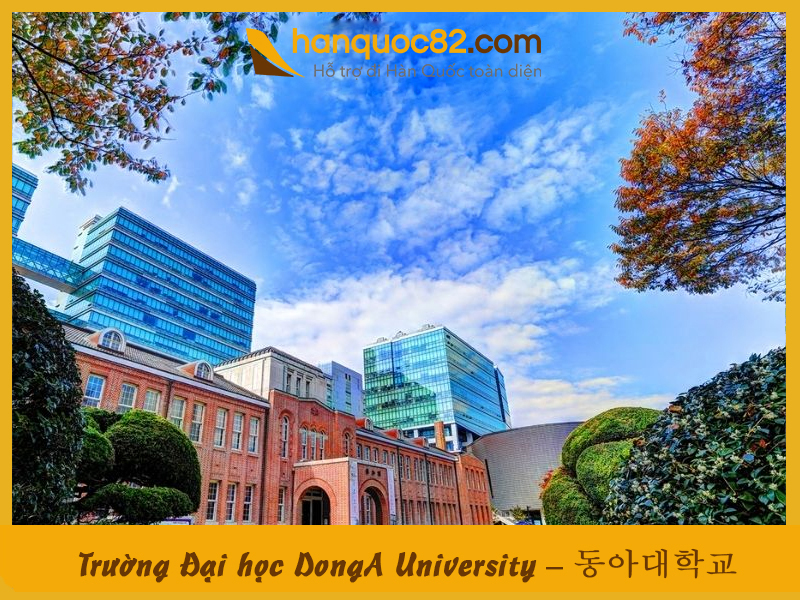 Trường Đại học DongA: DongA University – 동아대학교