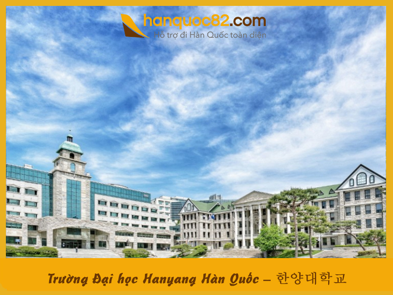 Trường Đại học Hanyang Hàn Quốc: Hanyang University