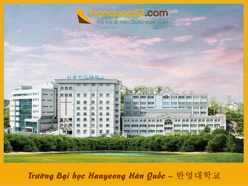 Trường Đại học Hanyeong Hàn Quốc: Hanyeong University