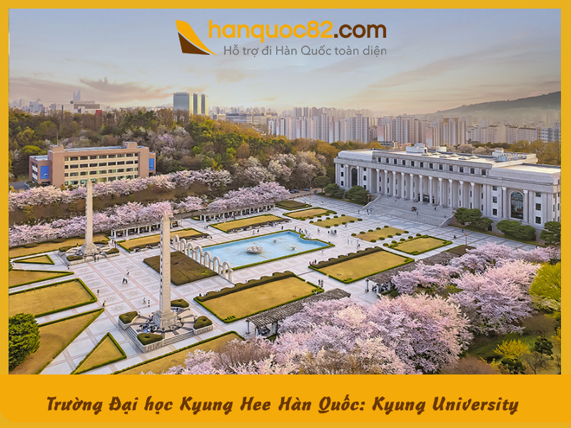 Trường Đại học Kyung Hee Hàn Quốc: Kyung University