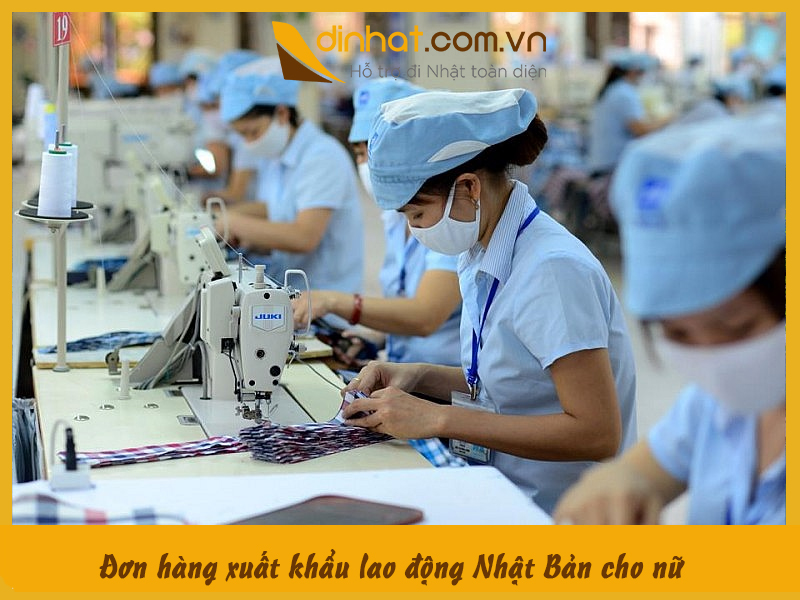 Top 10 các đơn hàng xuất khẩu lao động Nhật Bản cho nữ