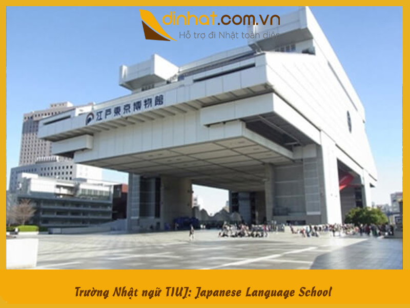 Trường Nhật ngữ TIUJ: Japanese Language School