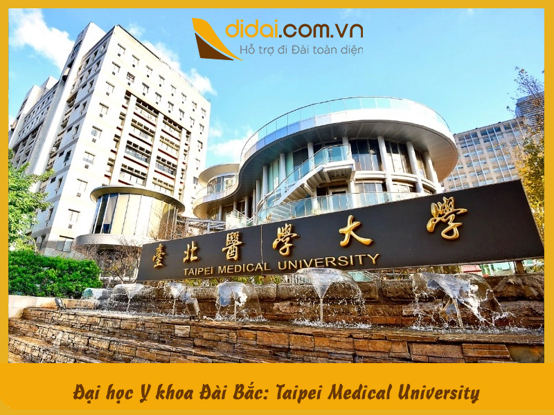 Đại học Y khoa Đài Bắc: Taipei Medical University