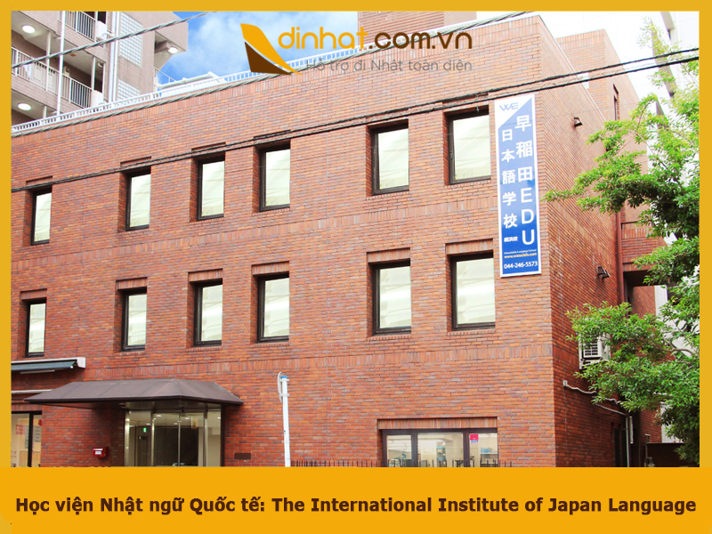 Học viện Nhật ngữ Quốc tế: The International Institute of Japan Language