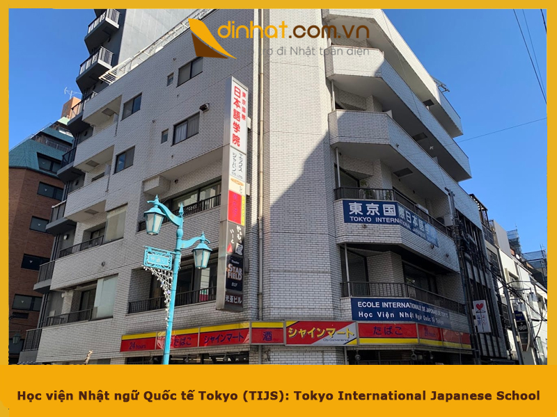 Học viện Nhật ngữ Quốc tế Tokyo (TIJS): Tokyo International Japanese School