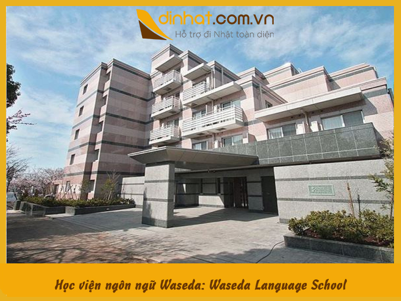 Học viện ngôn ngữ Waseda: Waseda Language School