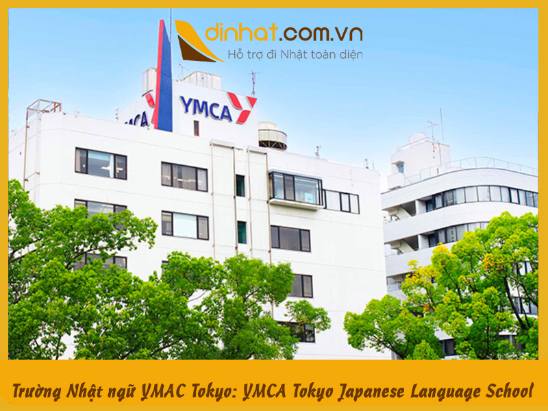 Trường Nhật ngữ YMAC Tokyo: YMCA Tokyo Japanese Language School
