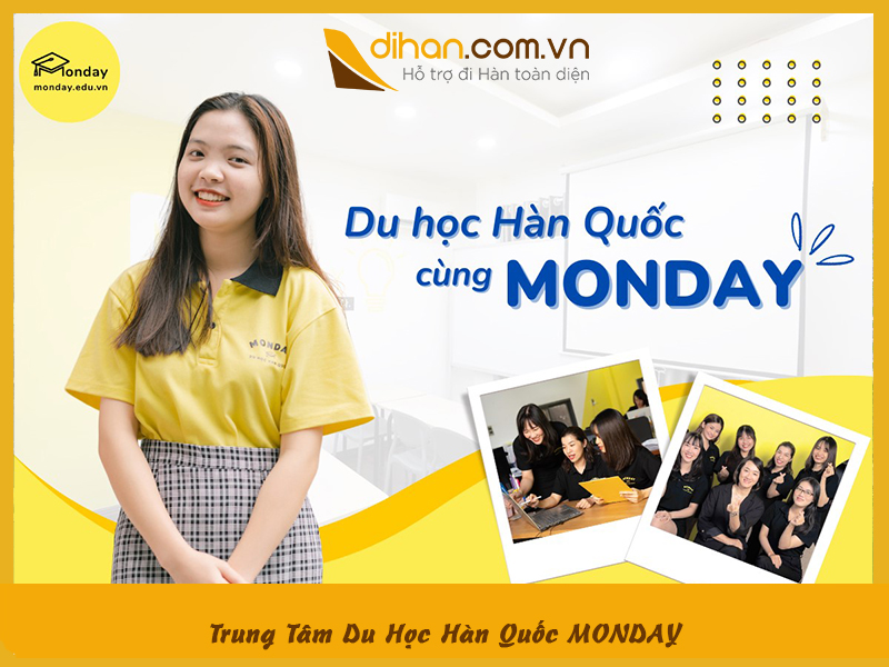 Du Học Hàn Quốc MONDAY – Tư vấn du học Hàn Quốc Uy tín hàng đầu Hồ Chí Minh. Du Học Hàn Quốc MONDAY – Tư vấn du học Hàn Quốc Uy tín hàng đầu Hồ Chí Minh.